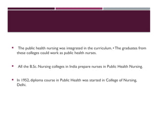 HISTORY OF COMMUNITY HEALTH NURSING IN INDIA.pptx