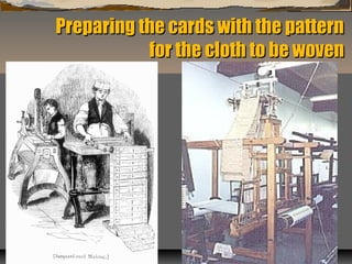 Preparing the cards with the patternPreparing the cards with the pattern
for the cloth to be wovenfor the cloth to be woven
 