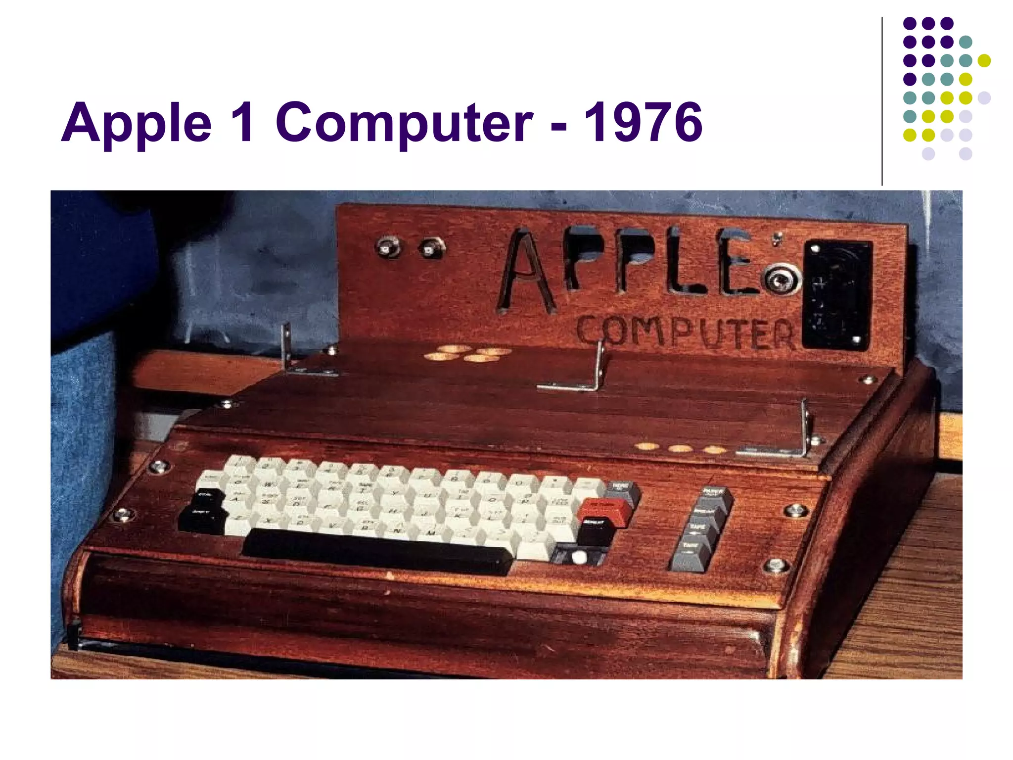 Apple 1 Computer - 1976
 