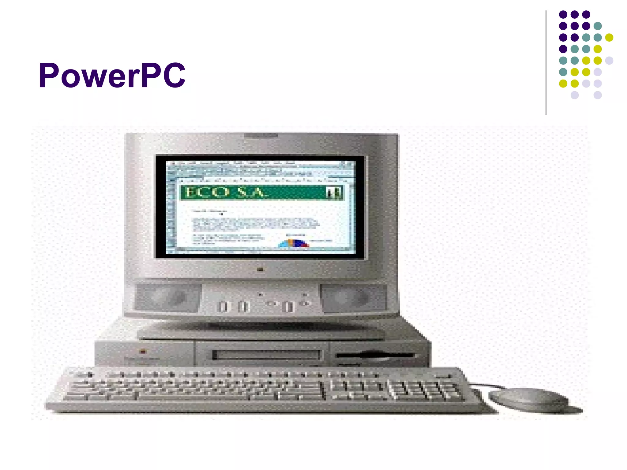 PowerPC
 