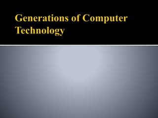 History of computer technology | PPTX