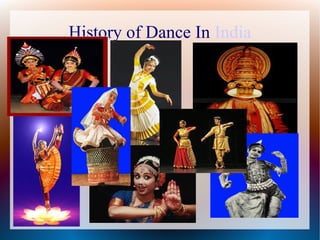 History of Dance In  India 