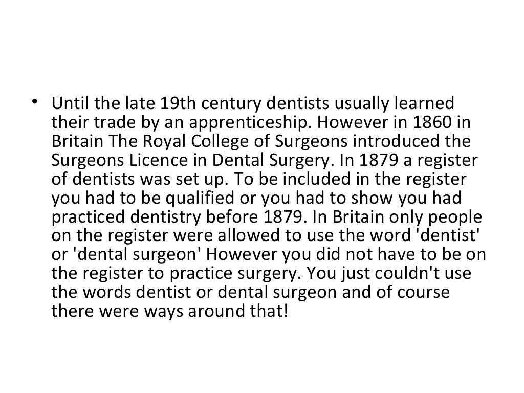 The History of Dentistry