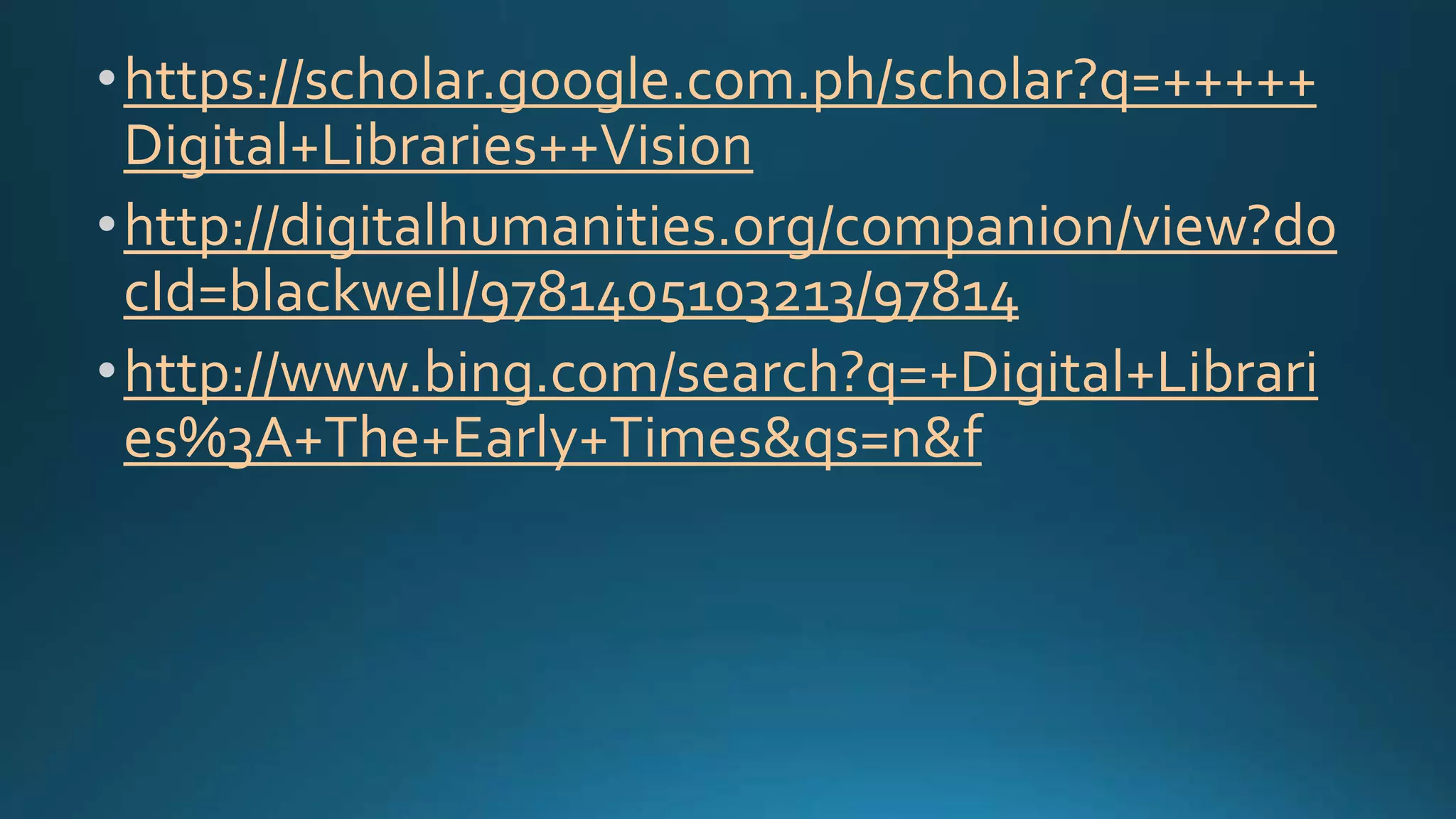 History of digital_libraries | PPTX