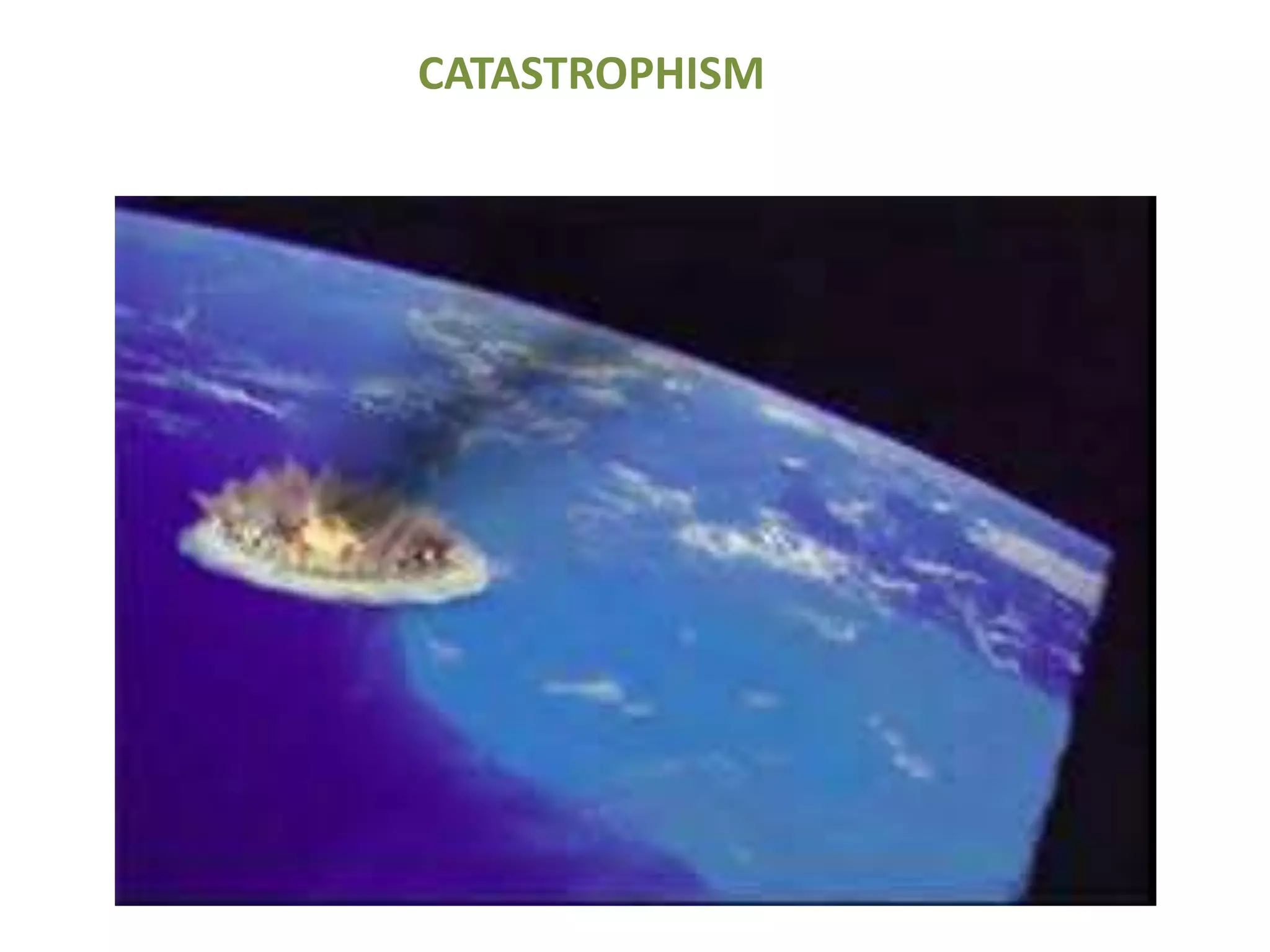CATASTROPHISM

 