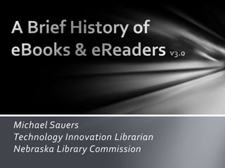 Michael Sauers
Technology Innovation Librarian
Nebraska Library Commission
 
