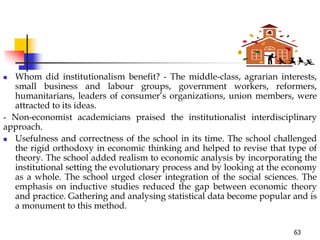  Whom did institutionalism benefit? - The middle-class, agrarian interests,
small business and labour groups, government ...