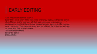History of editing | PPTX