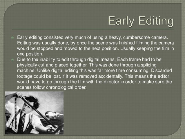 History of editing picture