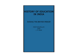 History of Education in India: During The British Period.