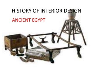 HISTORY OF INTERIOR DESIGN ANCIENT EGYPT 