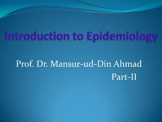 Prof. Dr. Mansur-ud-Din Ahmad
Part-II
 