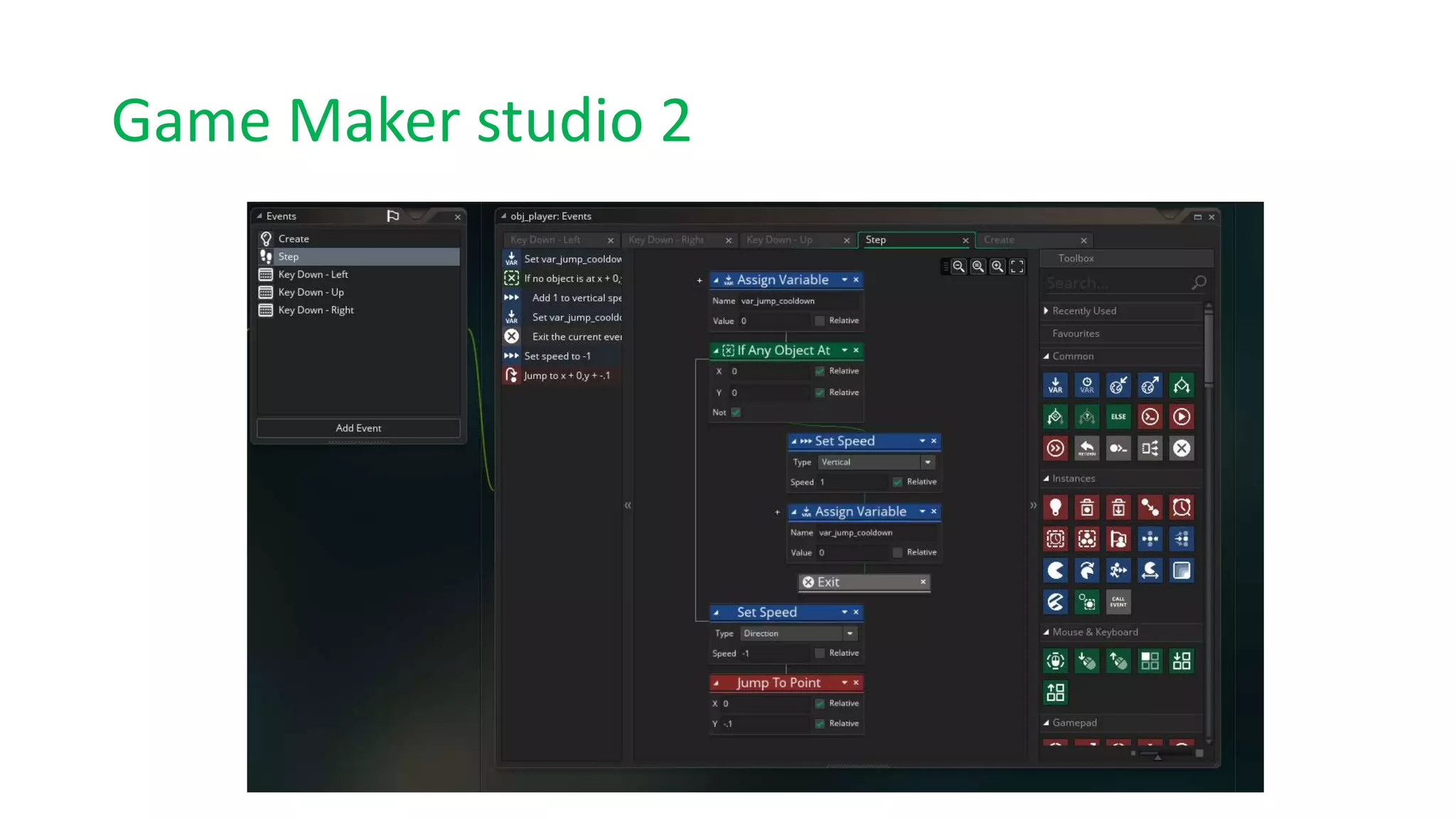 Game Maker studio 2
 