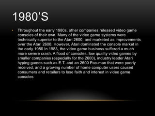 History of gaming.