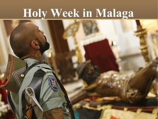 Holy Week in Malaga
 