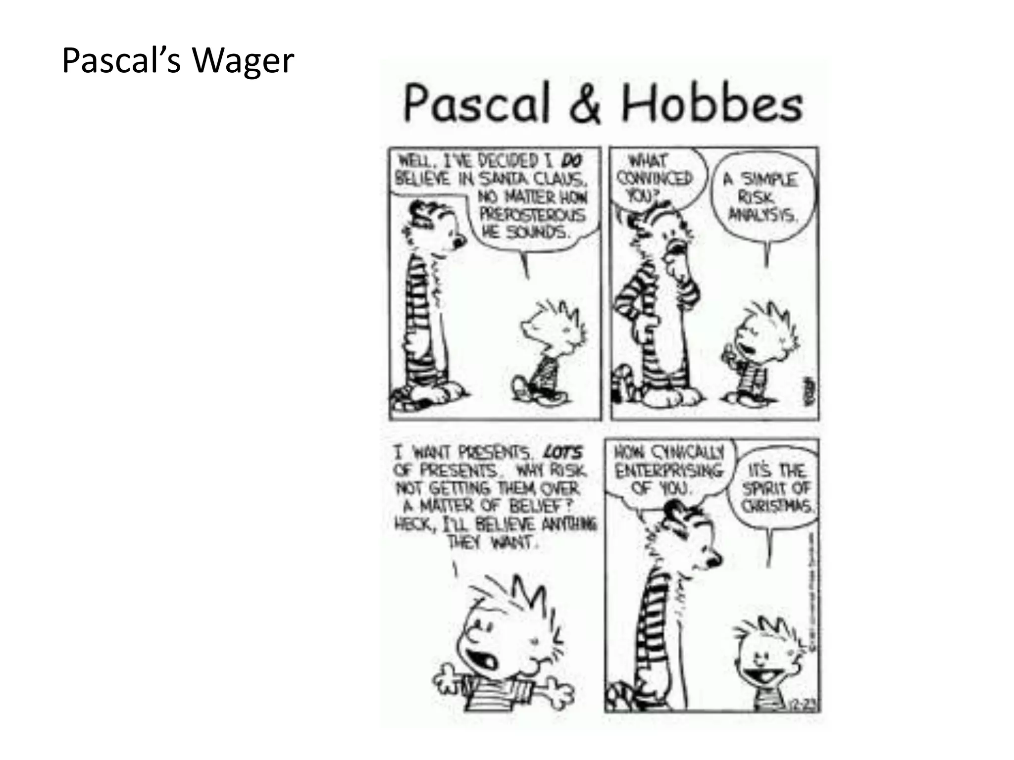 Pascal’s Wager
 