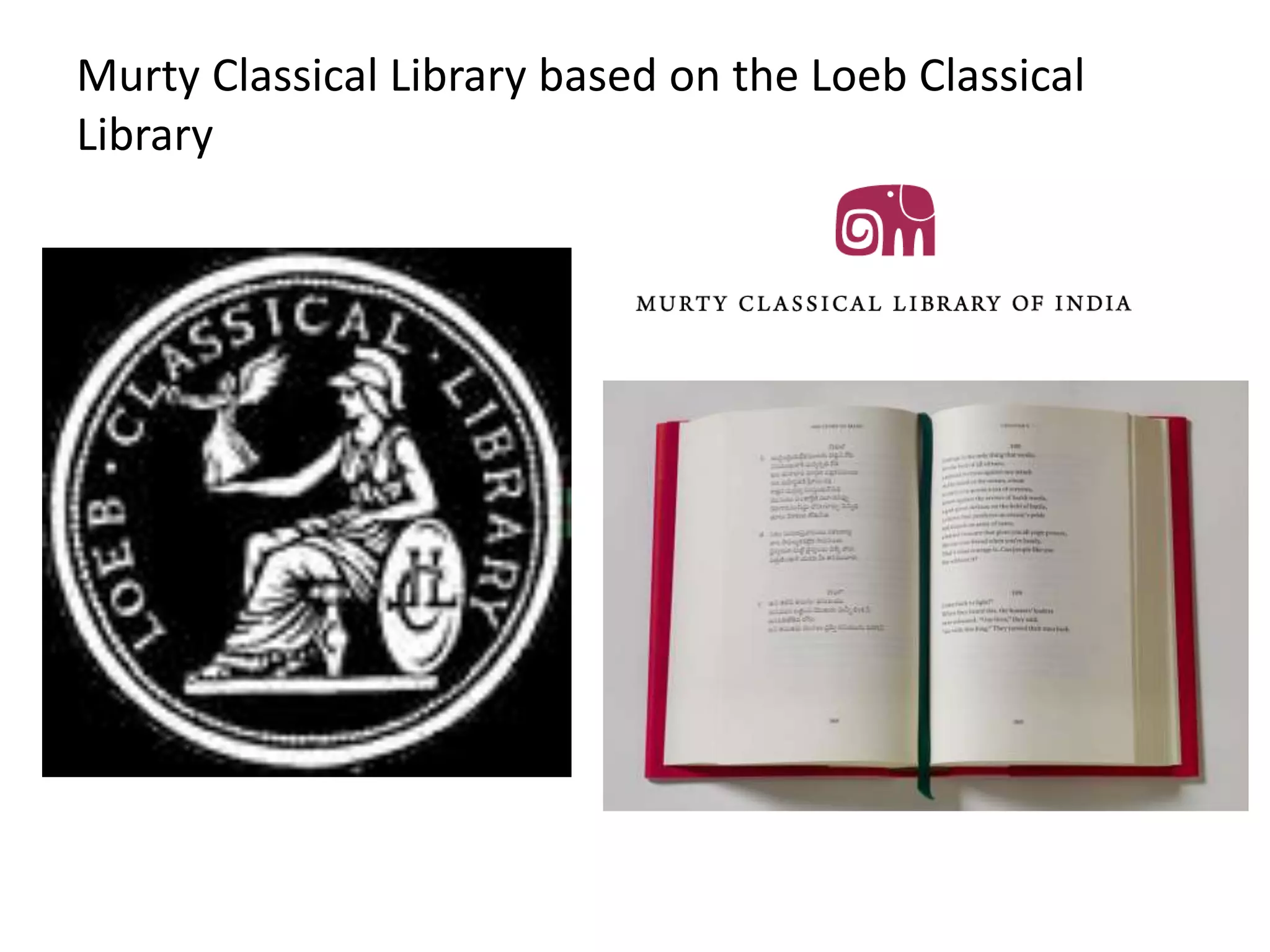 Murty Classical Library based on the Loeb Classical
Library
 