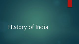 History of India
 