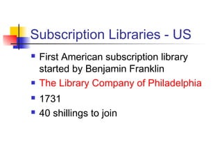 1731 First Library History of Libraries | PPT