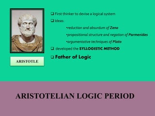 History and Development of logic | PPT