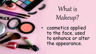 History of makeup PPT