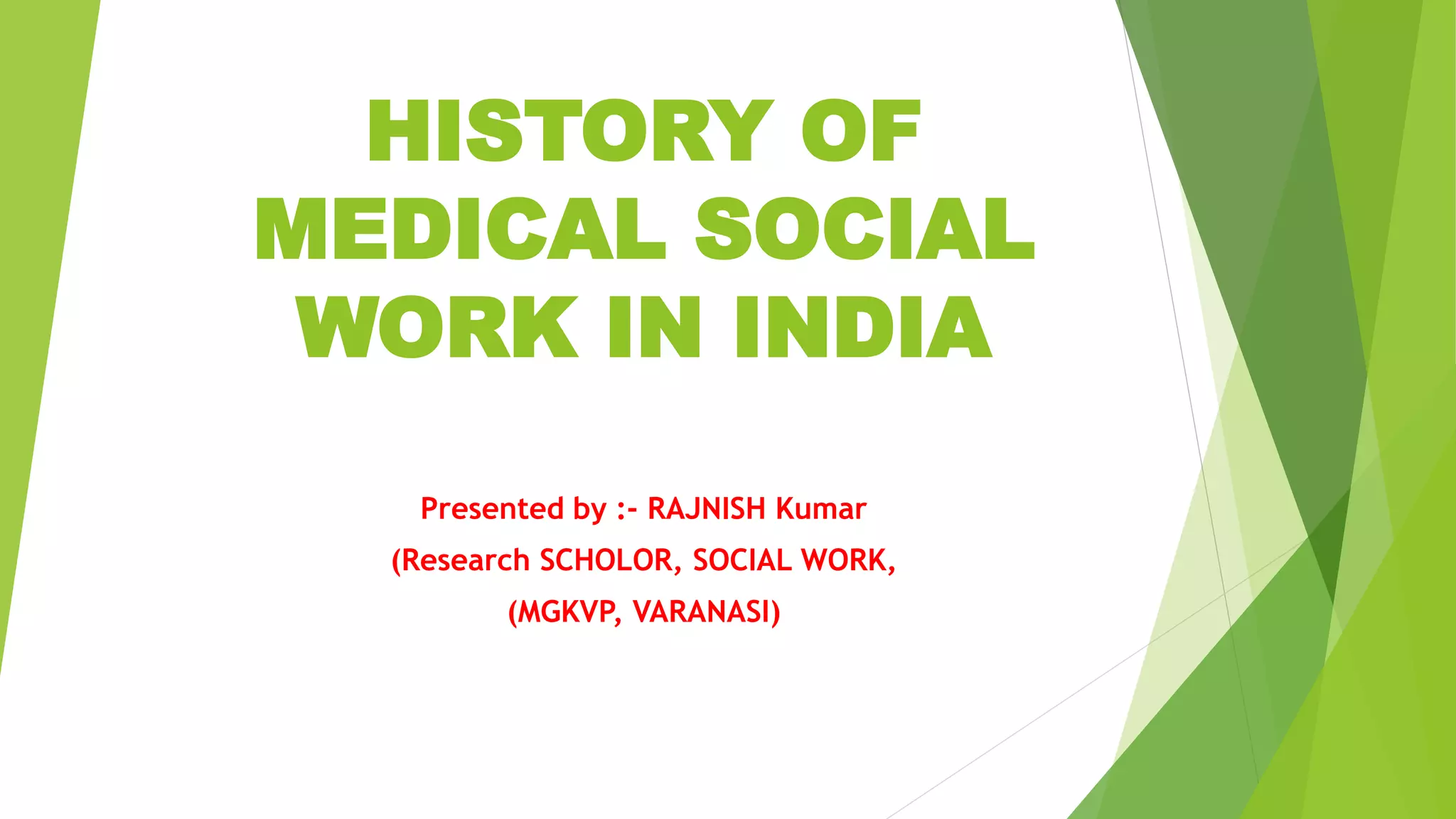 History of medical social work in India | PPTX