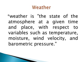 History of meteorology and invention of weather instruments | PPTX