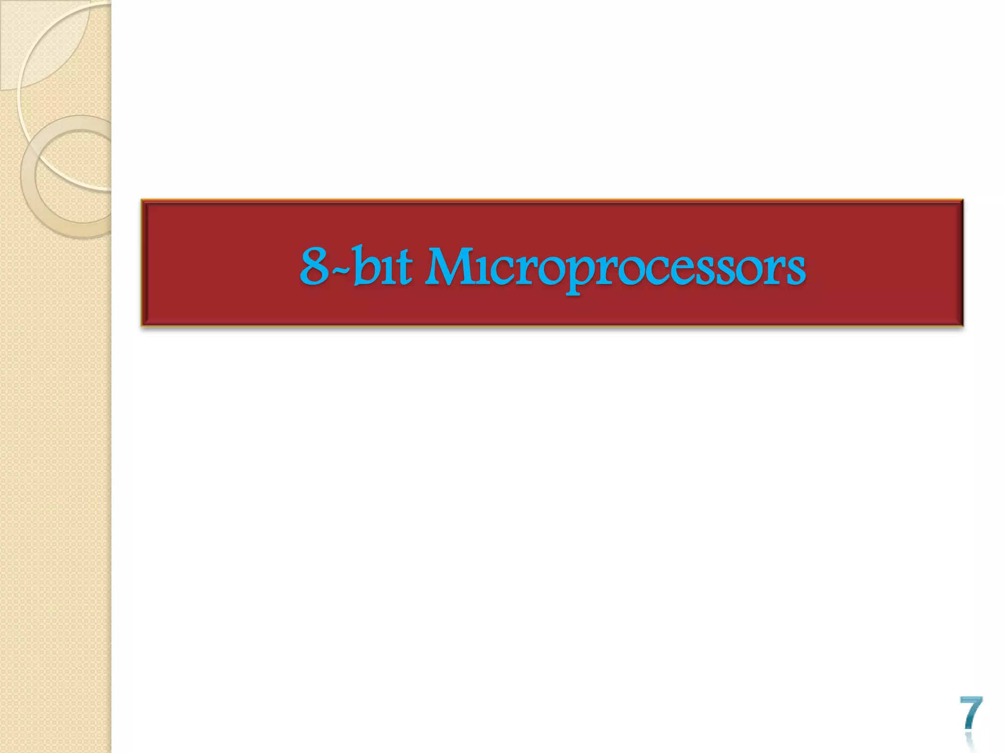 8-bıt Mıcroprocessors
 