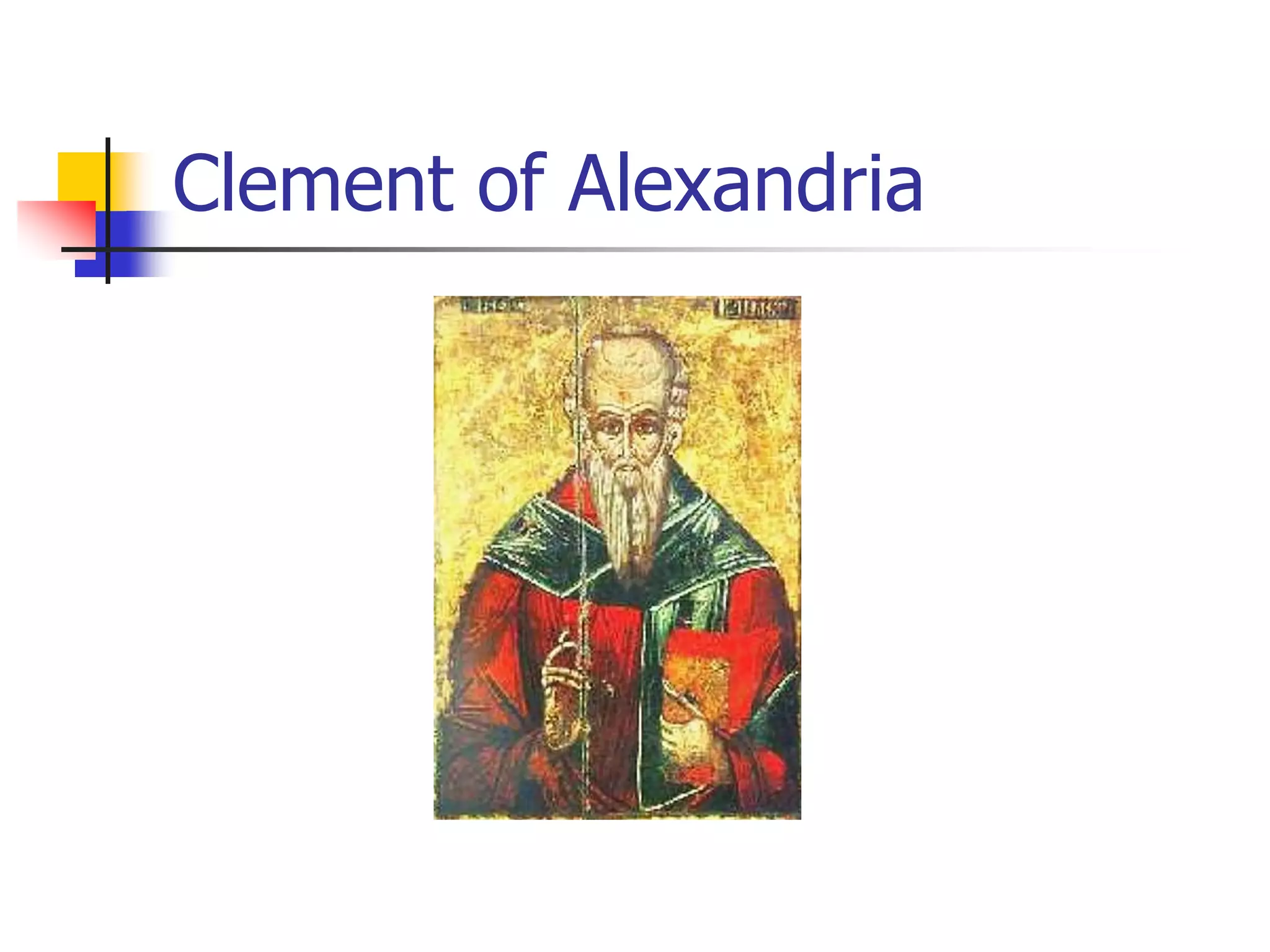 Clement of Alexandria
 
