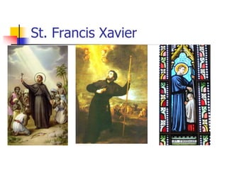 St. Francis Xavier
 