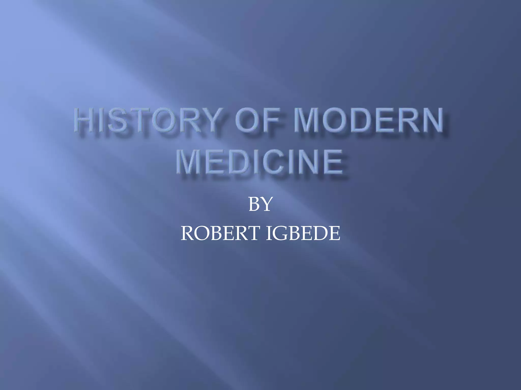 history-of-modern-medicine-ppt