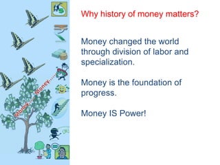 Moner Laber History of money used for talks at Bhaubali College of Engg ...