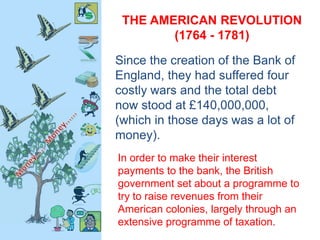 America had learned that the
people's confidence in the
currency was all they needed, and
they could be free of borrowing
...