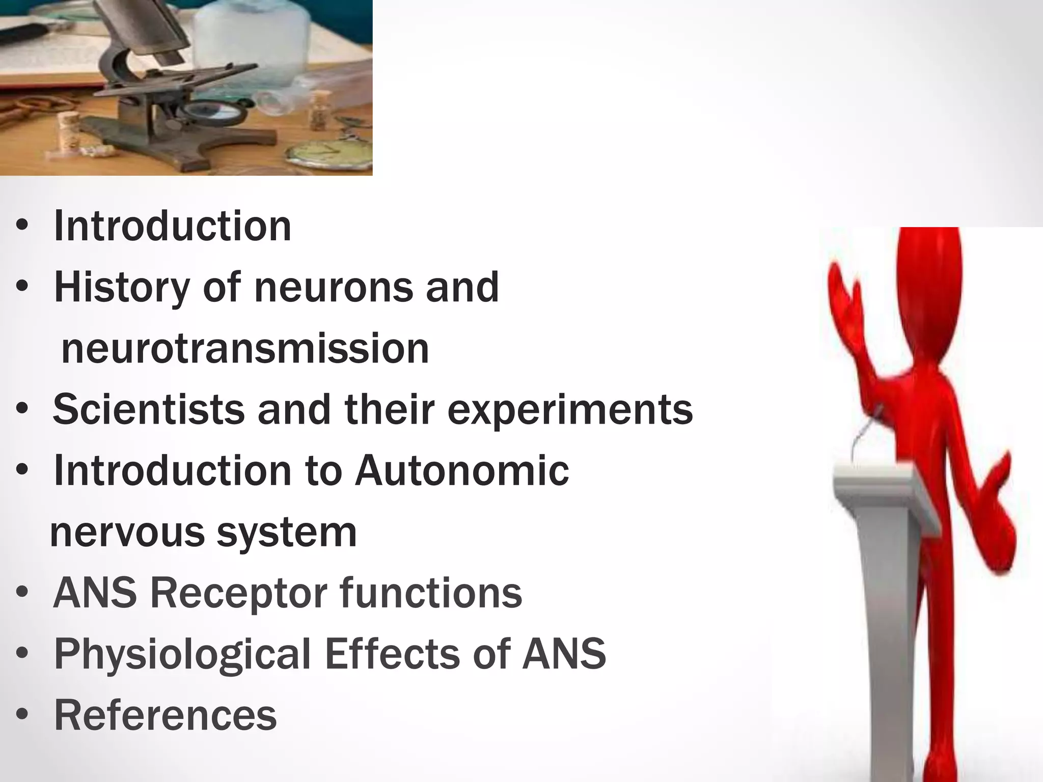 History of neurotransmission and introduction to ans | PPTX