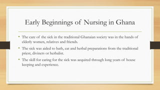 Comprehensive History of Nursing and Midwifery in Ghana: From ...