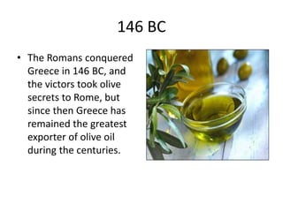History of olive in world A Research Report By Mr Allah Dad Khan | PPTX