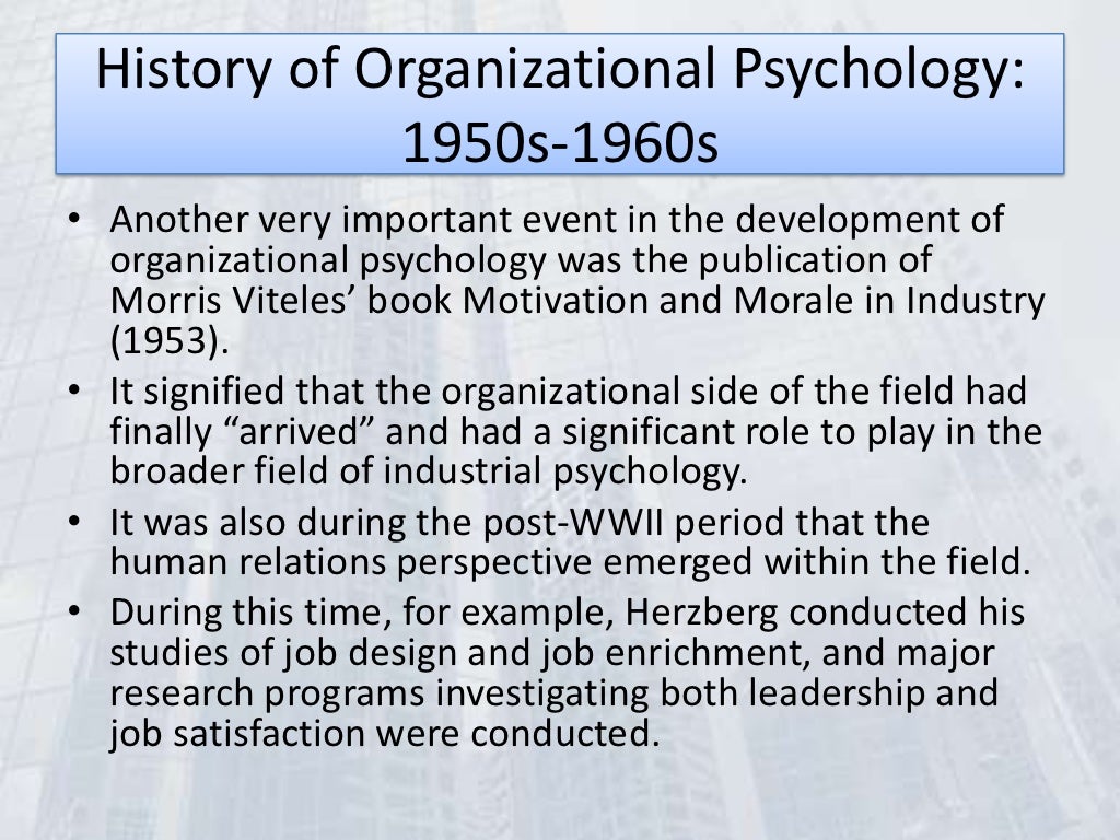 History of organizational psychology History of organizational psychology
