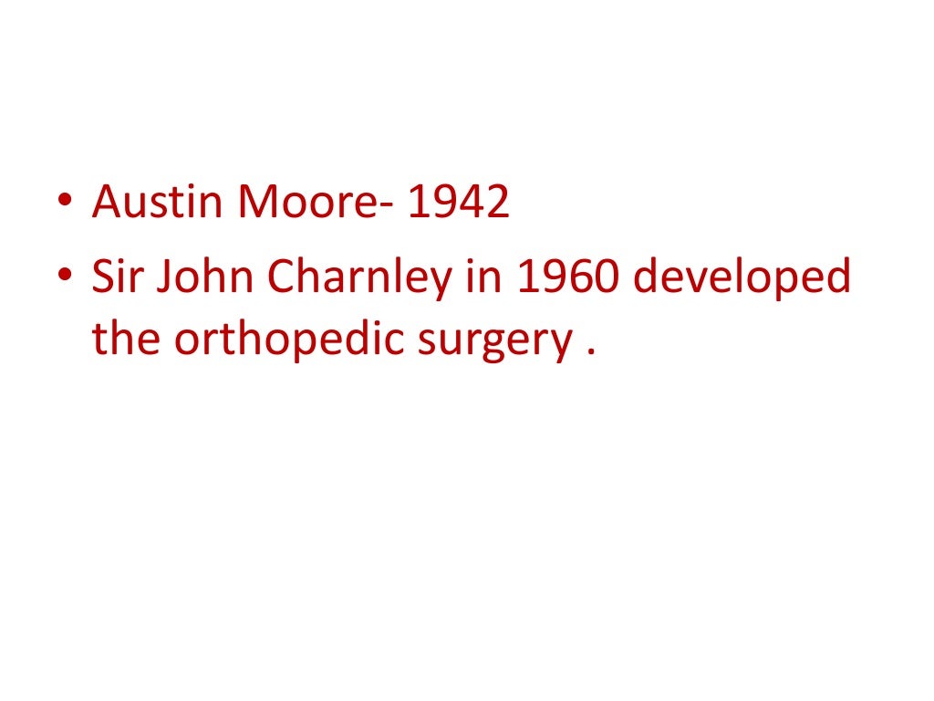 History of Orthopaedic Surgery