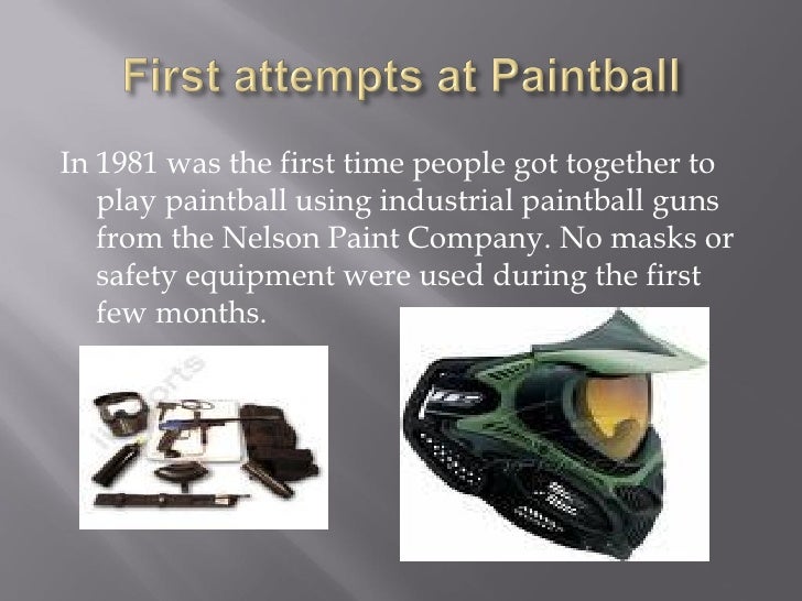 History Of Paintball Power Point