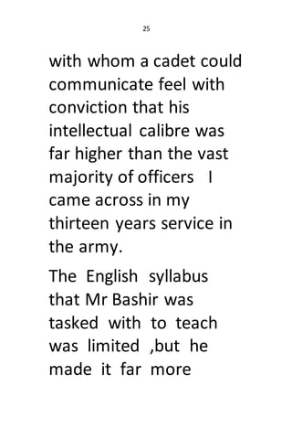 25
with whom a cadet could
communicate feel with
conviction that his
intellectual calibre was
far higher than the vast
maj...
