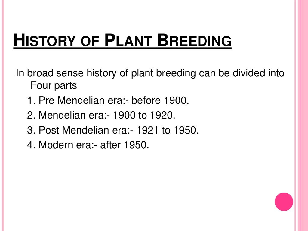 History of plant breeding