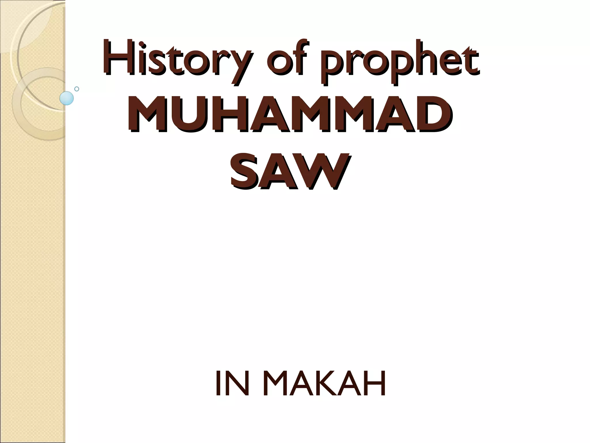 history-of-prophet-muhammad-saw-ppt