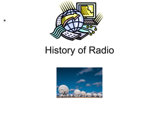 History of Radio 