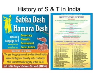 History of S & T in India
• Poster Exhibition
 