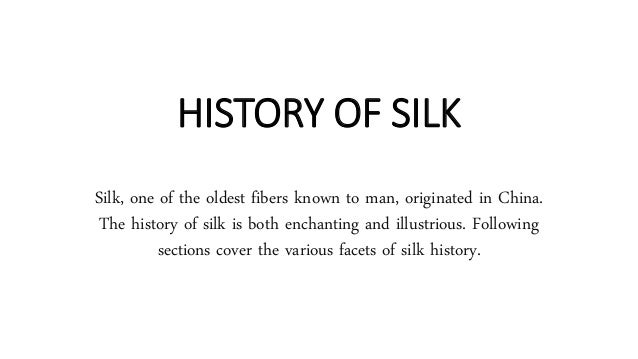 History of silk
