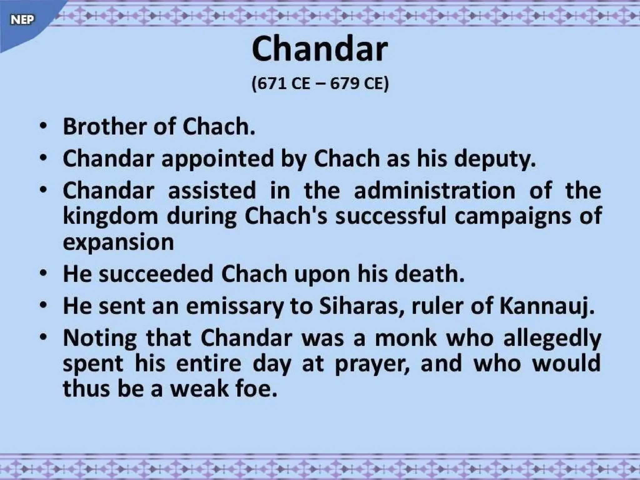 Rai dyansty Chach or Brahamn dynasty, History of Dahir History of Sindh NEP.pptx