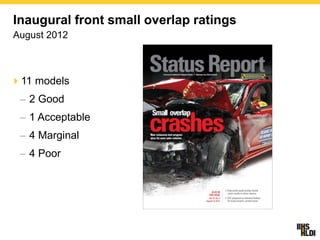 A Brief History of the IIHS Small Overlap Crash Test, Adrian Lund ...