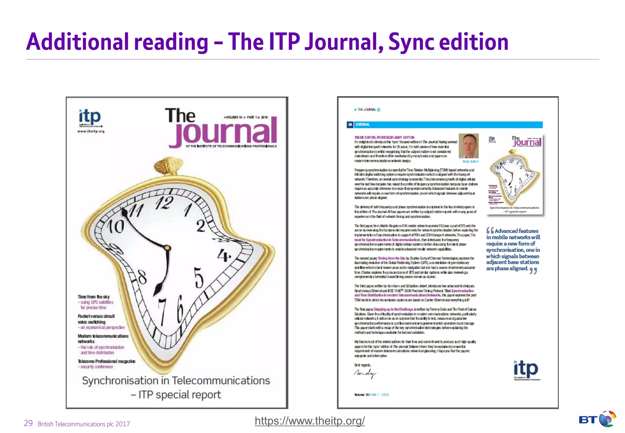 29 British Telecommunications plc 2017
Additional reading - The ITP Journal, Sync edition
https://www.theitp.org/
 