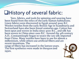 Textile Invention History of textile | PPTX