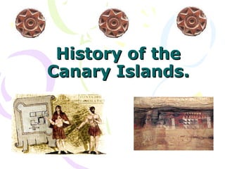 History of the Canary Islands. 